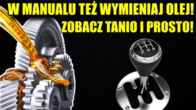 Co ile wymiana oleju w skrzyni manualnej? Kluczowe informacje dla kierowców Co ile wymiana oleju w skrzyni manualnej? Kluczowe informacje dla kierowców